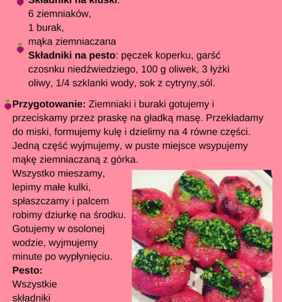 Buraczane kluski śląskie z dodatkiem pesto z czosnku niedzwiedziego