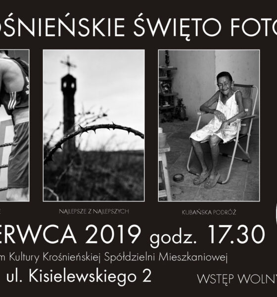 14 Krośnieńskie Święto Fotografii krośnieńskiej grupy Kuźnia Światła 14 czerwca 2019 Spółdzielczy Dom Kultury ul. Kisielewkiego 2