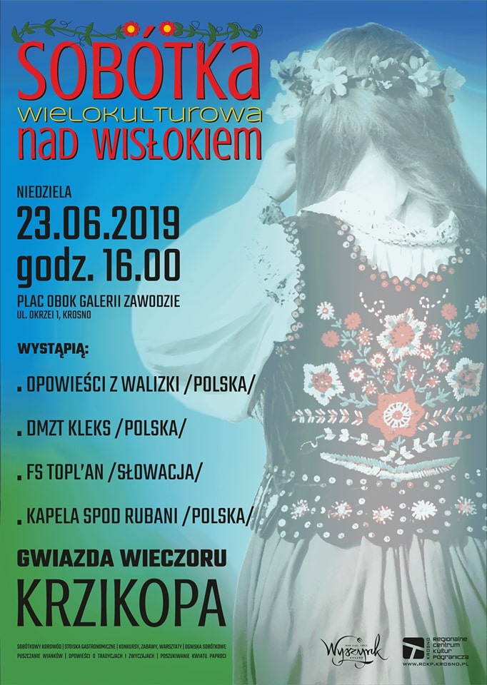Wielokulturowa Sobótka nad Wisłokiem 2019 organizowana przez Regionalne Centrum Kultur Pogranicza w Krośnie