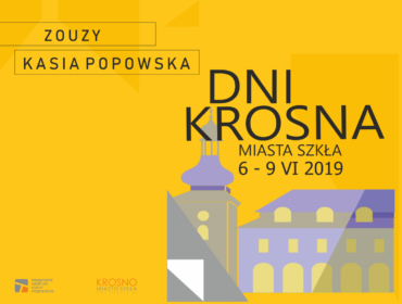 Dni Krosna - 6-9 czerwca 2019, na rynku w Krośnie, w CDS, w BWA, w RCKP, kultura, muzyka, sport, sztuka, rekreacja, dla dzieci i dorosłych