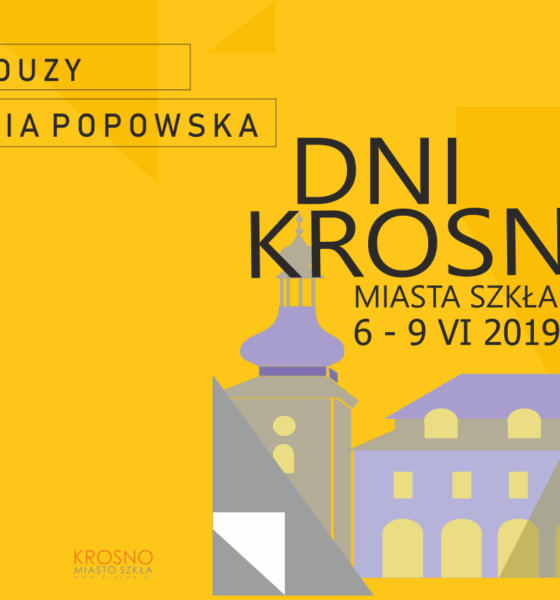 Dni Krosna - 6-9 czerwca 2019, na rynku w Krośnie, w CDS, w BWA, w RCKP, kultura, muzyka, sport, sztuka, rekreacja, dla dzieci i dorosłych