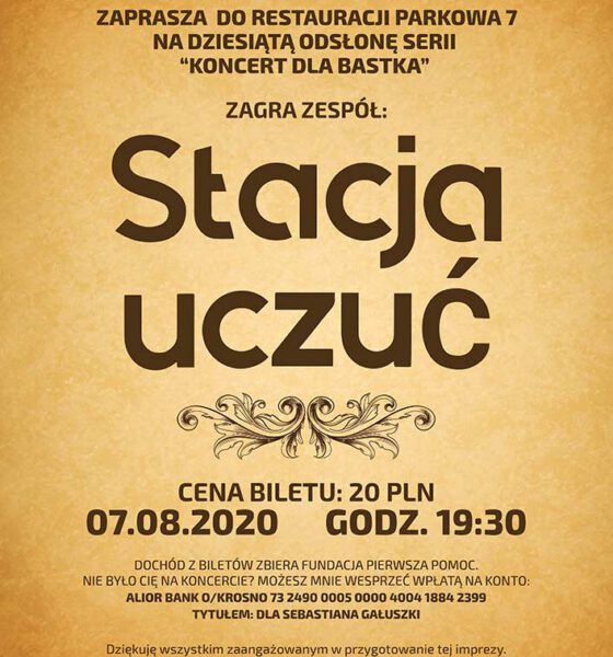 Koncert Dla Sebastiana Zespół Stacja Uczuć Restauracja Parkowa 7 Krosno 7 sierpnia (piątek) G.19.30