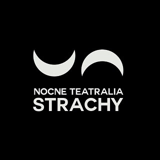 Nocne Teatralia Strachy - Festiwal Sztuk Alternatywnych