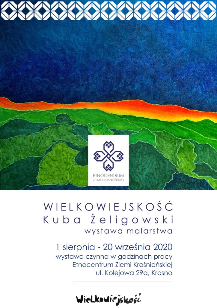 Od 1 sierpnia do 20 września 2020 r. w Etnocentrum- Wystawa prac malarskich Kuby Żeligowskiego „Wielkowiejskość”.