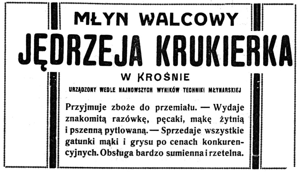 reklama młyna walcowego Jędrzeja Krukierka w Krośnie (który znajdował się przy ulicy Feliksa Czajkowskiego), zamieszczona w periodyku „Głos krośnieński”