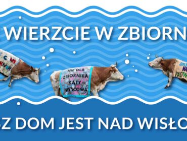 Grafika wydarzenia Nie wierzcie w zbiorniki! Nasz dom jest nad Wisłoką! Myscowa, Polany, Kąty- Zagrody