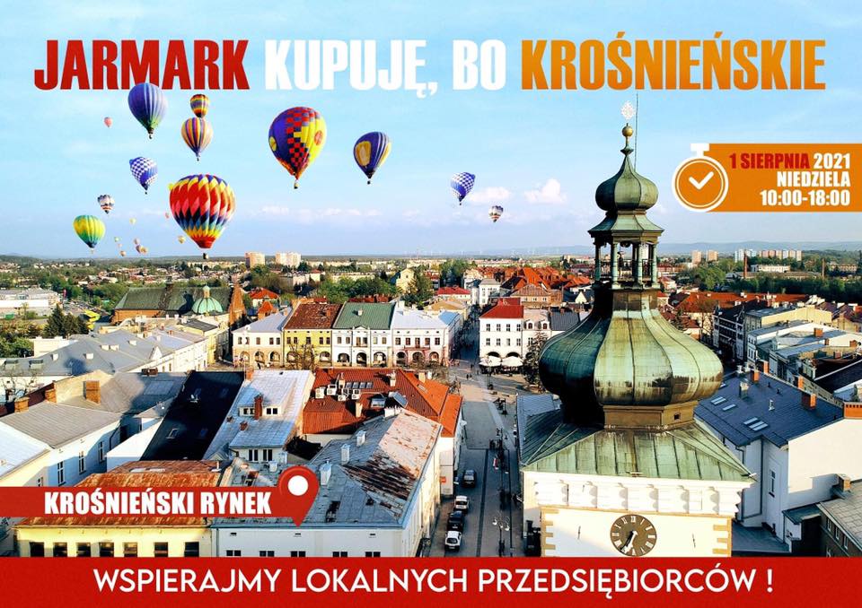 1 sierpnia na krośnieńskim Rynku odbędzie się jarmark „Kupuje bo krośnieńskie”