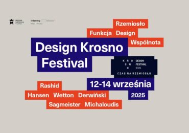Krosno Design Festival 2025 – Czas na Rzemiosło
